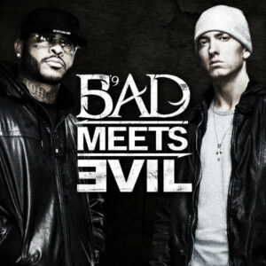 Eminem piosenki - Bad Meets Evil