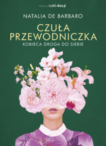 książki dla kobiet zmieniające życie - czuła przewodniczka