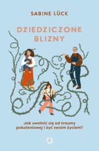 najlepsze poradniki rozwojowe - dziedziczone blizny